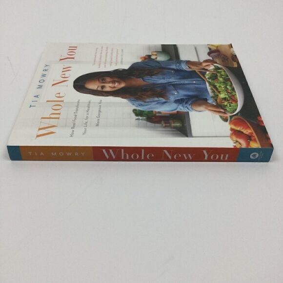 Cookbook, Whole New You Cookbook by Tia Mowry‎ - Picture 6 of 8
